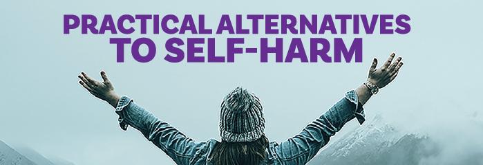 Practical Alternatives to Self-Harm 101- 18 June 2027 hero image